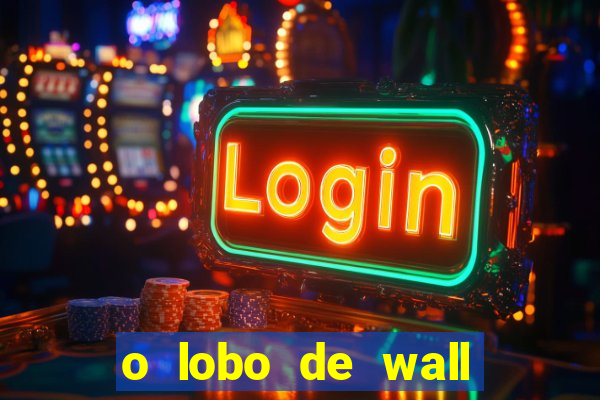 o lobo de wall street filme online